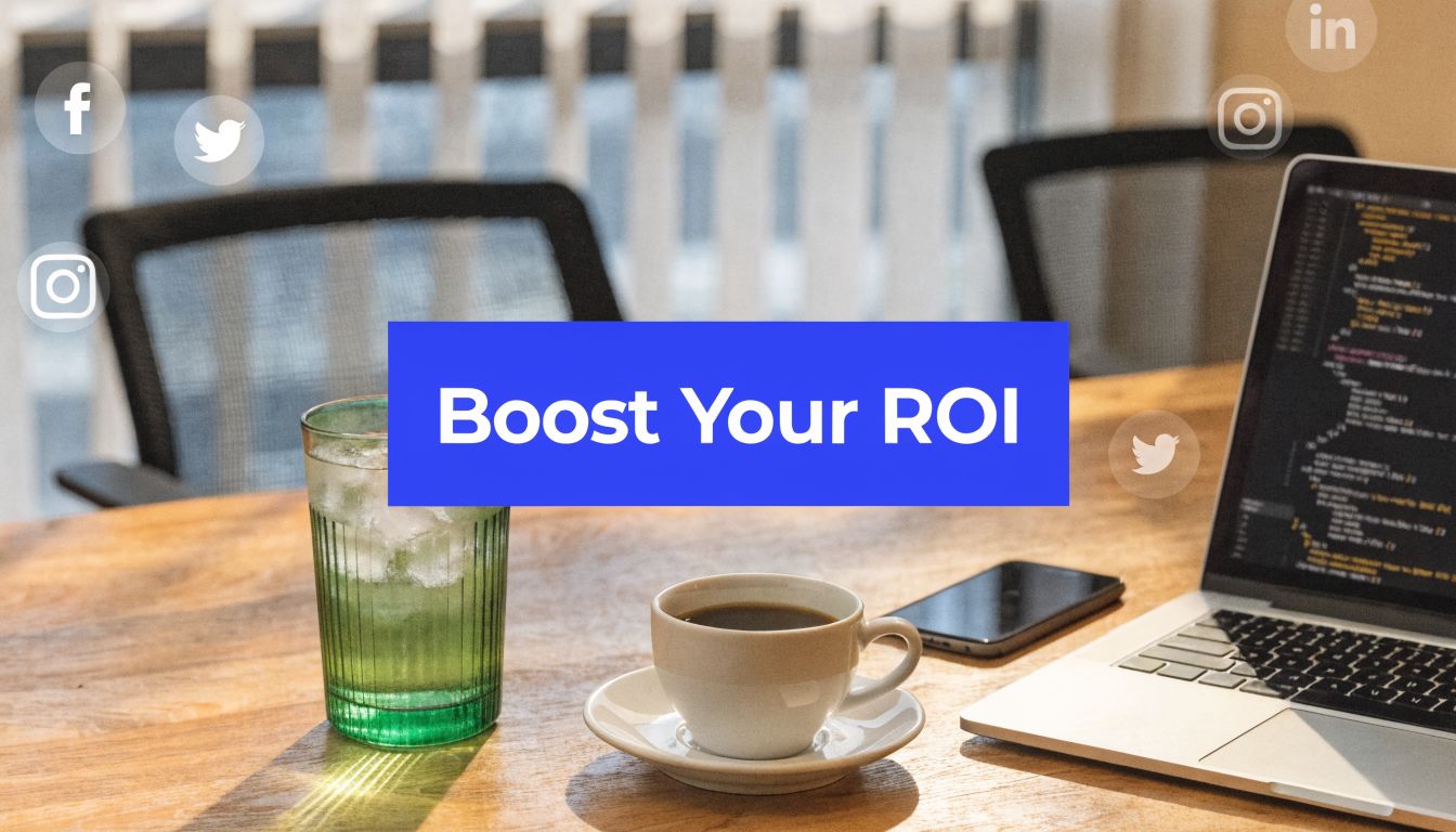 All-in-One Social Media Management: Boost Your ROI