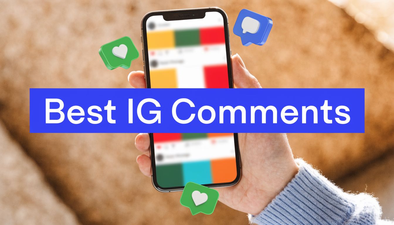 8 Best Comments for Instagram to Boost Engagement