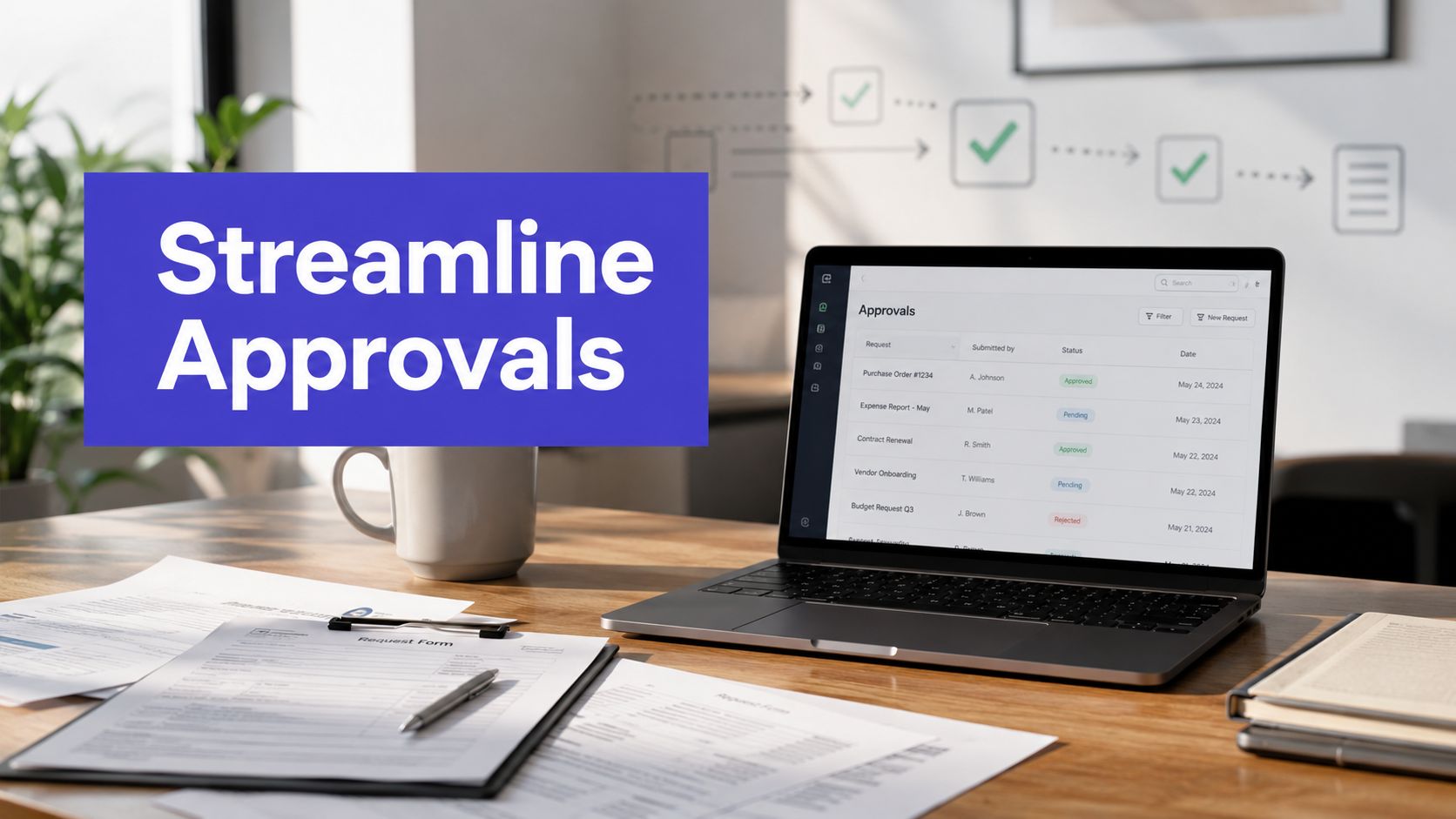 Approval Workflow Software: Streamline Your Process